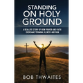 Standing on Holy Ground