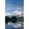 How to Practice Shamatha Meditation: The Cultivation of Meditative Quiescence