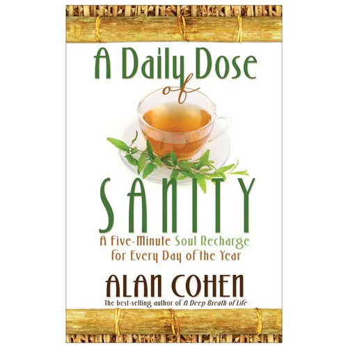 A Daily Dose of Sanity