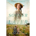 Sooner or Later