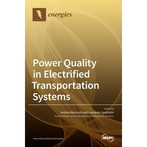 Power Quality in Electrified Transportation Systems