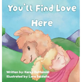 You'll Find Love Here