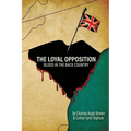 The Loyal Opposition: Blood in the Back Country