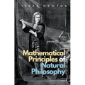 Mathematical Principles of Natural Philosophy