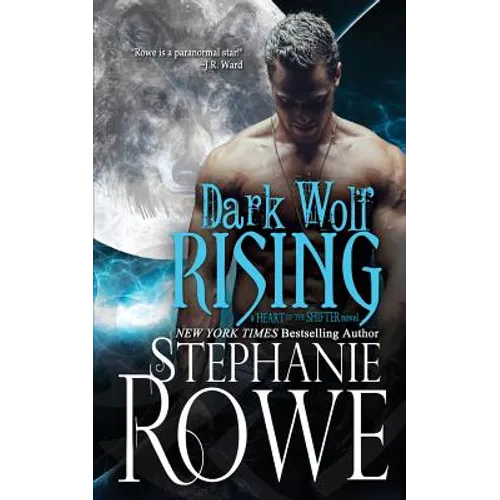 Dark Wolf Rising (Heart of the Shifter)