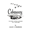 Cabanocey: The History, Customs, and Folklore of St. James Parish