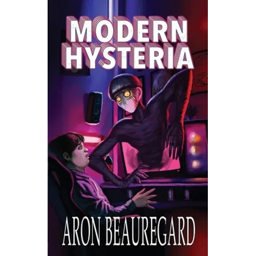 Modern Hysteria