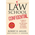 Law School Confidential: A Complete Guide to the Law School Experience: By Students, for Students (4th Edition)
