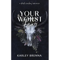 Your Worst Fear