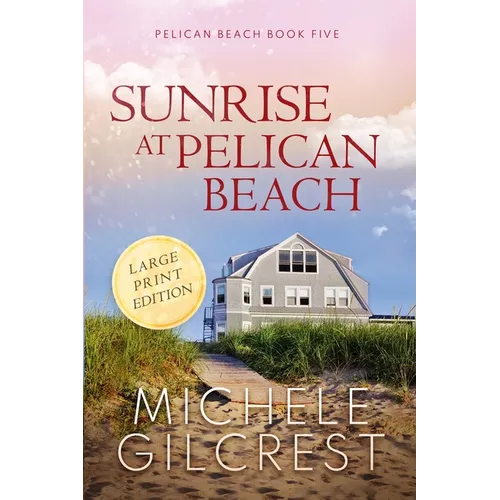 Sunrise at Pelican Beach (Pelican Beach Book 5)