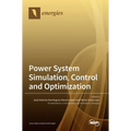 Power System Simulation, Control and Optimization