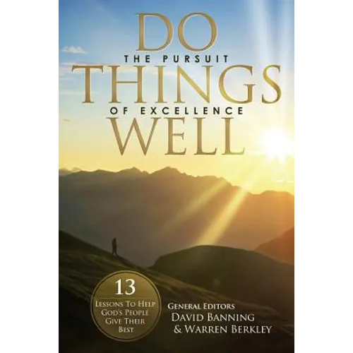 Do Things Well