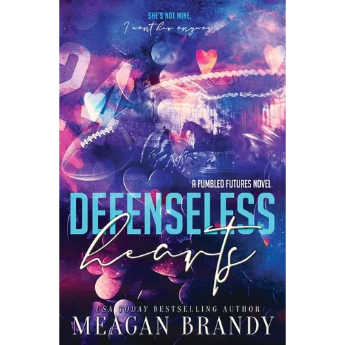 Defenseless Hearts