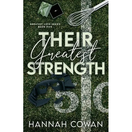 Their Greatest Strength