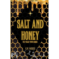 Salt and Honey