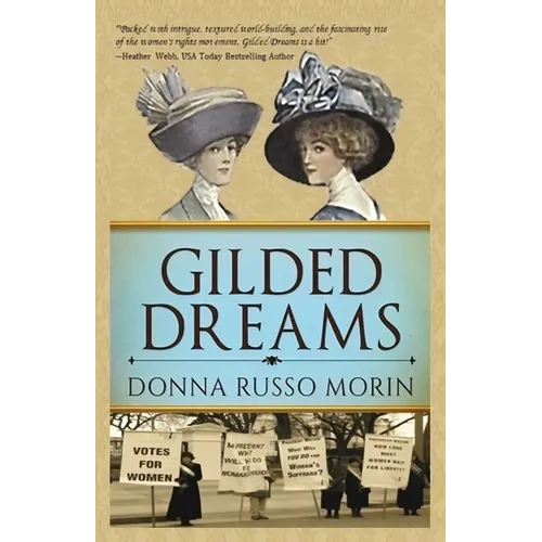 Gilded Dreams: The Journey to Suffrage