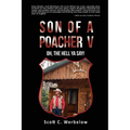 Son of a Poacher V