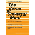 The Power of Universal Mind