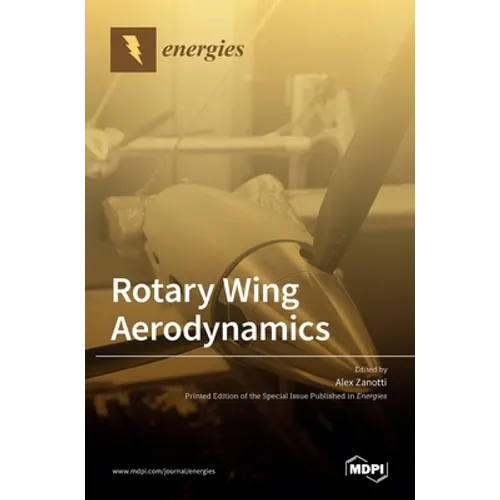 Rotary Wing Aerodynamics