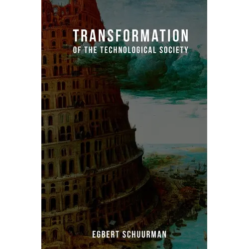 Transformation of the Technological Society