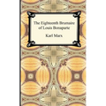 The Eighteenth Brumaire of Louis Bonaparte