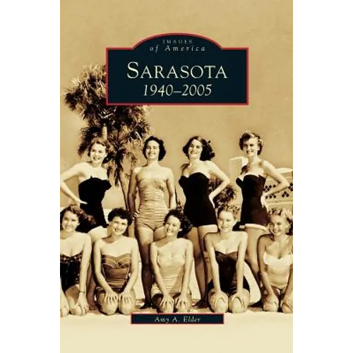 Sarasota: 1940-2005