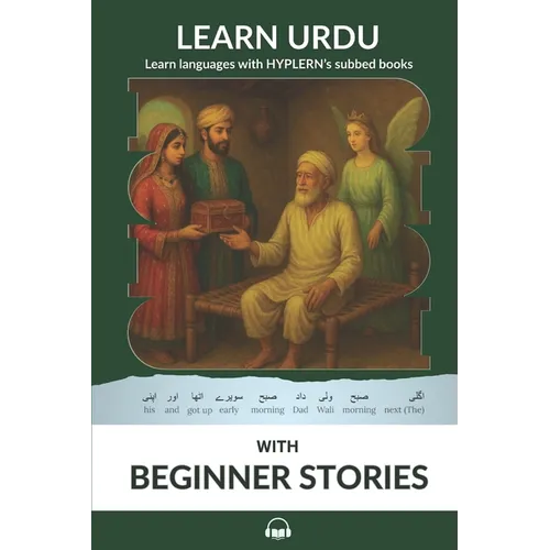 Learn Urdu with Beginner Stories: Interlinear Urdu to English