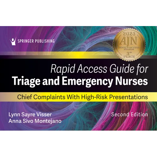 Rapid Access Guide for Triage and Emergency Nurses: Chief Complaints with High-Risk Presentations