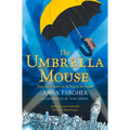 The Umbrella Mouse