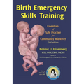 Birth Emergency Skills Training: Essentials of Safe Practice for Community Midwives