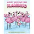 Molly the Unusual Flamingo