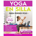 Yoga En Silla Para Perder Peso