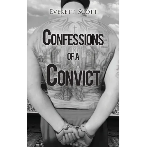 Confessions of a Convict