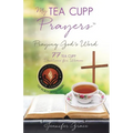 My TEA CUPP Prayers: Praying God's Word
