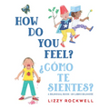 How Do You Feel?/¿Cómo Te Sientes?