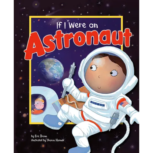 If I Were an Astronaut