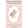 Honor Looks Within: A Character Lesson in Honoring Others