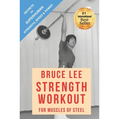Bruce Lee Strength Workout For Muscles Of Steel