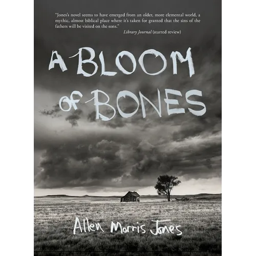 A Bloom of Bones