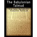 The Babylonian Talmud: Tractate Berakoth, Soncino