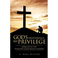 God's Providence, My Privilege