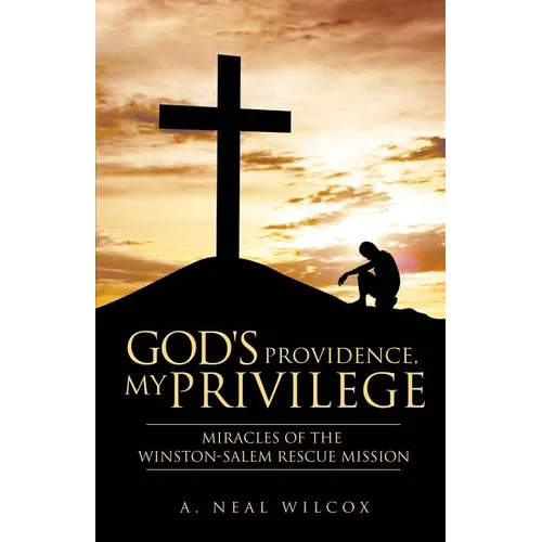 God's Providence, My Privilege