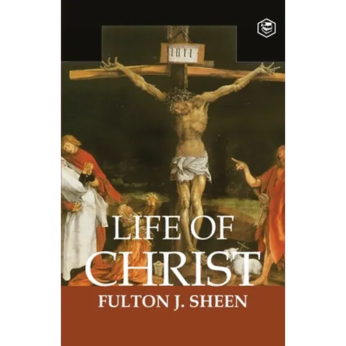 The Life of Christ