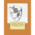 Autopsy manual. By: Armed Forces Institute of Pathology (U.S.)