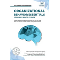 Organizational Behavior Essentials You Always Wanted To Know