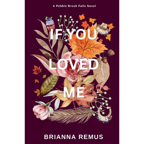 If You Loved Me (Deluxe Edition)
