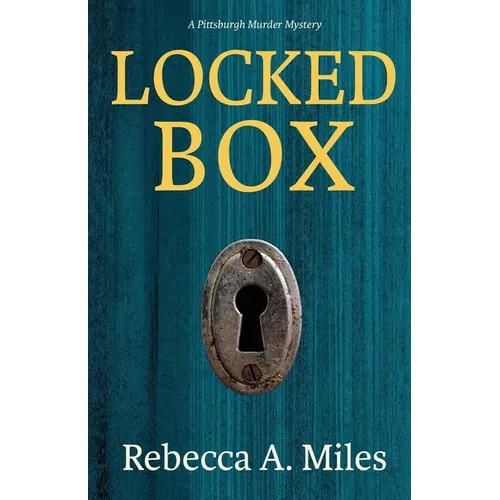 Locked Box: A Pittsburgh Murder Mystery