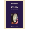 Secrets of the Blue Cliff Record: Zen Comments by Hakuin and Tenkei