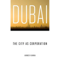 Dubai, the City as Corporation