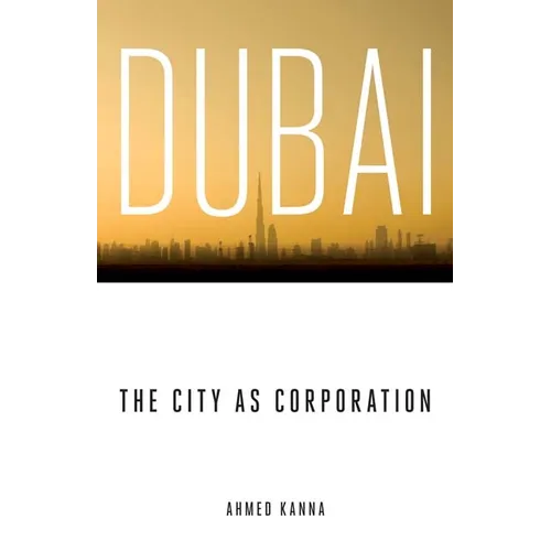 Dubai, the City as Corporation